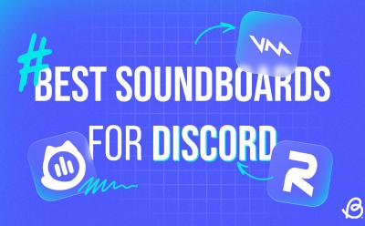 Best Soundboards for Discord