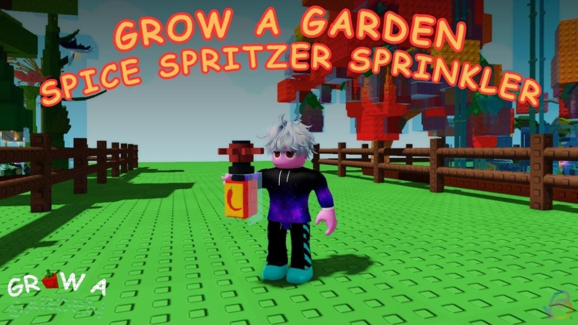 How to Get Spice Spritzer Sprinkler in Grow a Garden